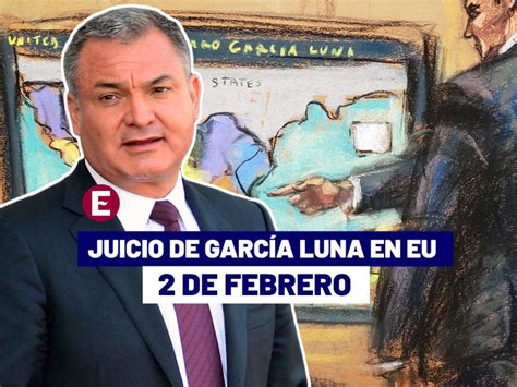 Juicio Garc A Luna Hoy Febrero Ltimas Noticias Testigos