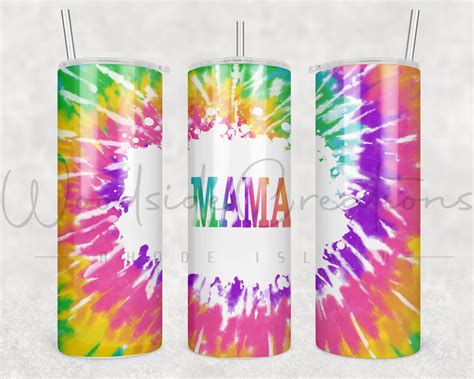 Tye Dye Mama 20 Oz Sublimation Tumbler Etsy