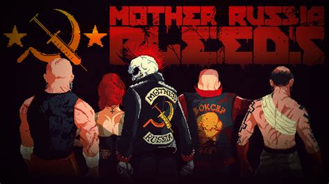 Mother Russia Bleeds Reviews - OpenCritic
