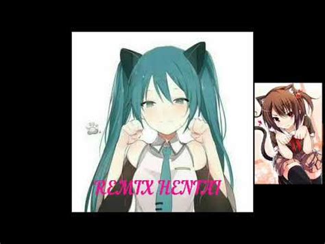 REMIX HENTAI YouTube