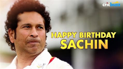 Happy Birthday Sachin Tendulkar Youtube