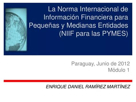 Ppt La Norma Internacional De Información Financiera Para Pequeñas Y