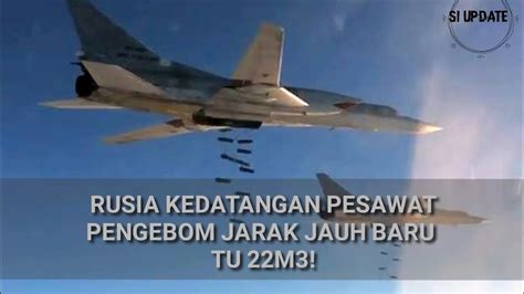 Jet Tempur Pengebom Paling Mematikan Milik Rusia Membuat Barat Ketar