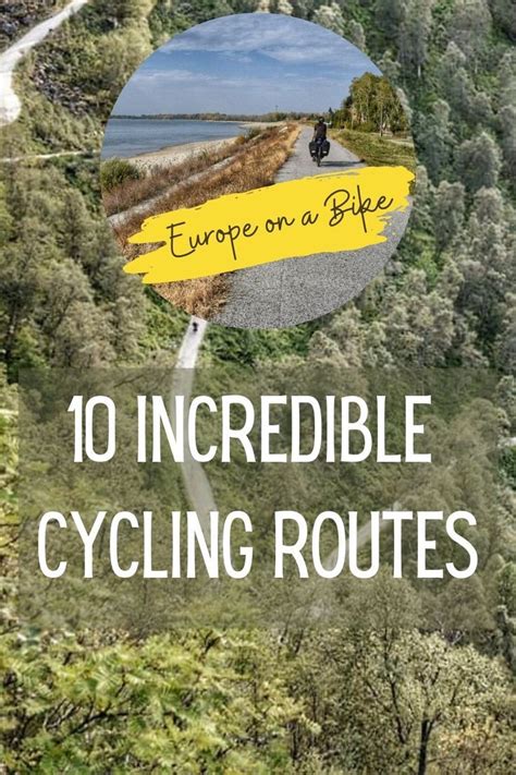 incredible cycling routes  europe  diy bike tours bike
