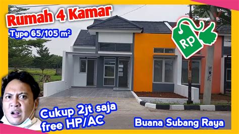 RUMAH MEWAH 4 KAMAR TIDUR CUKUP BAYAR 2JT SAJA Grebek Perumahan Buana