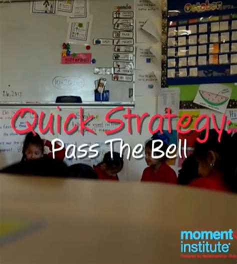 Classroom Strategy: Pass the Bell | Momentous Institute