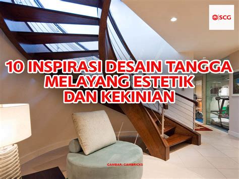 10 Inspirasi Desain Tangga Melayang Estetik Dan Kekinian