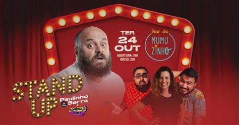 STAND UP PAULINHO SERRA E CONVIDADOS Em Rio De Janeiro Sympla