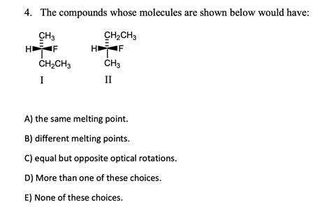 Solved Please Help 4 The Compounds Whose Molecules Are Shown Below