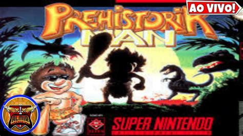 Prehistorik Man Super Nintendo Ao Vivo Youtube