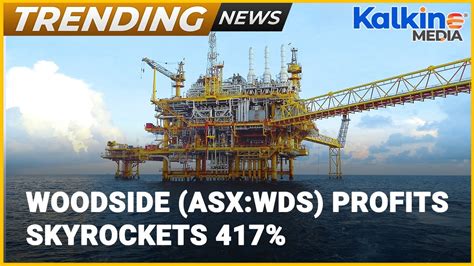 Why Did Woodside Asx Wds Triple Its Dividend And Report A Profit Of