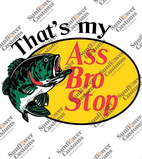 That S My Ass Bro Etsy