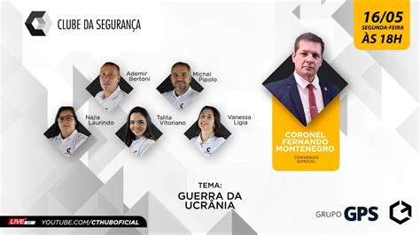 GRUPO GPS Clube da Segurança Coronel Fernando Montenegro Guerra