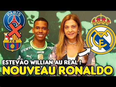 Officiel Estev O Willian Signe Au Real Madrid Communiqu Officiel