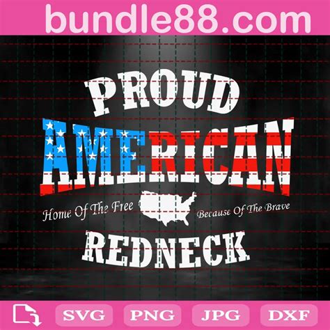 Proud American Redneck 4th Of July Svg Svg Png Dxf Eps Cricut