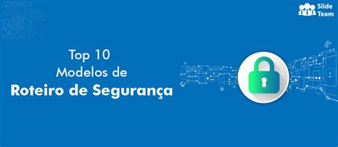 Os 10 Principais Modelos De PowerPoint Para Preparar O Roteiro De