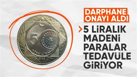 Madeni 5 TL tedavüle çıkıyor Karar Resmi Gazete de yayınlandı Akyazı