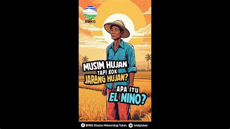 Musim Hujan Tapi Kok Jarang Hujan Apa Itu EL NINO YouTube