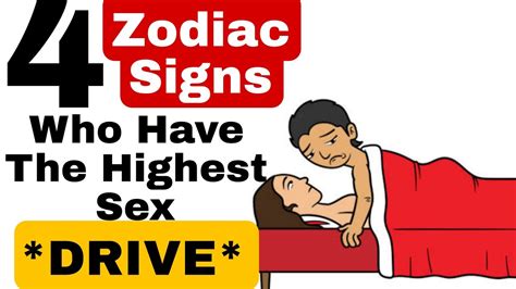 💥4 Zodiac Signs Who Have The Highest Sex Drive Youtube