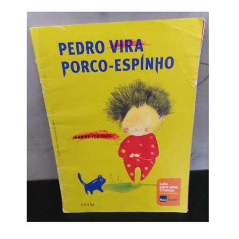 Livro Pedro Vira Porco Espinho Jananina Tokitaka Shopee Brasil