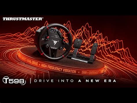 T598 Drive Into A New Era Thrustmaster YouTube