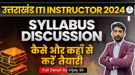 Uttarakhand Iti Instructor Vacancy Iti Instructor Syllabus