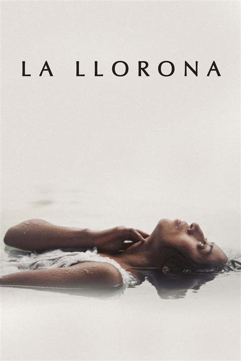 La Llorona (2019) - Posters — The Movie Database (TMDB)