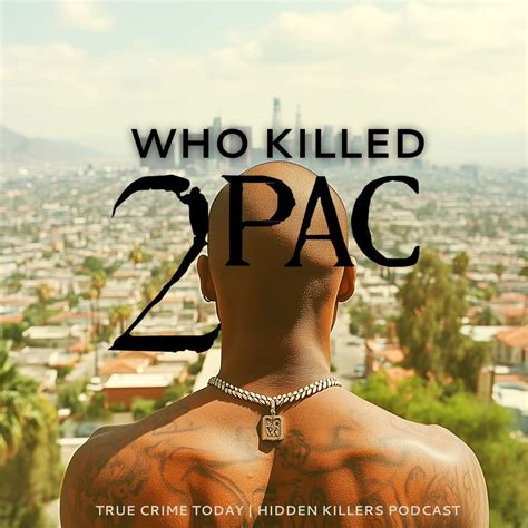 Why Did It Take Three Decades To Finally Go After 2Pac's Killers?-WEEK