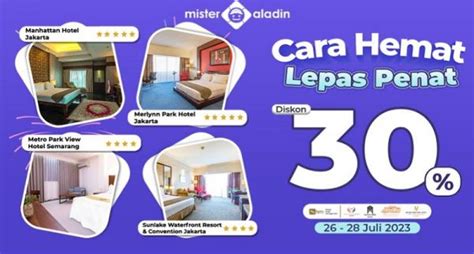 Cuma 3 Hari Kejar Diskon 30 Buat Nginep Di Hotel Mewah Dari Mister