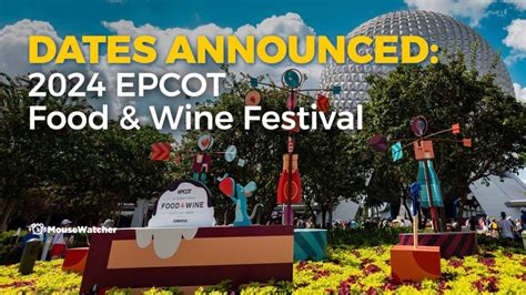 2024 EPCOT Food Wine Festival Dates Details Announced The