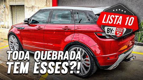 10 CARROS FAVELA VENCEU Aqueles Que Toda Quebrada Tem YouTube