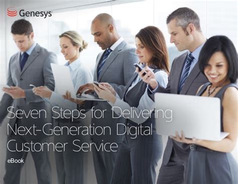7 Steps For Delivering Next Generation Digital Customer Service