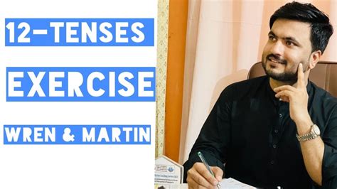 Tenses Exercise Wren And Martin English Tenses With Sir Naseem