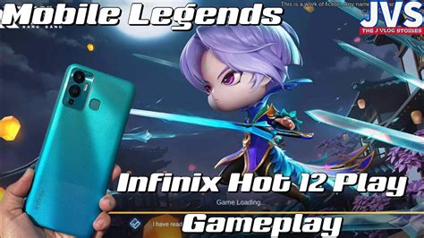 Infinix Hot 12 Play Mobile Legends Gameplay Using 4G Mobile Data YouTube