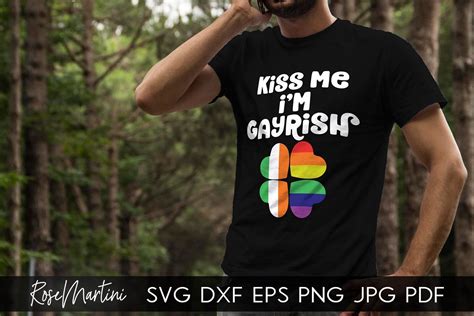 Kiss Me I M Gayrish Svg St Patrick S Day Svg Irish Gay Pride Cut Files Design Bundles