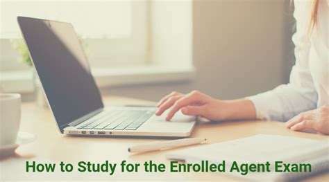 How to Study for the Enrolled Agent Exam: 7 Steps to EA Exam Success