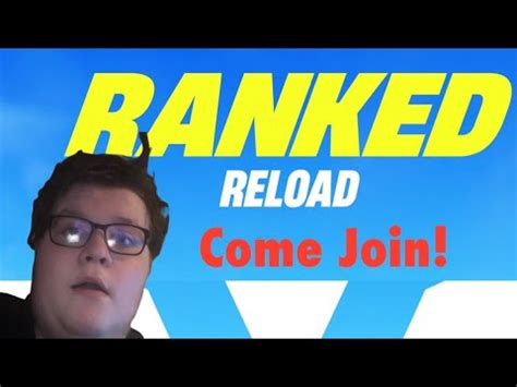 *LIVE* RANKED RELOAD IN FORTNITE (COME JOIN) - YouTube