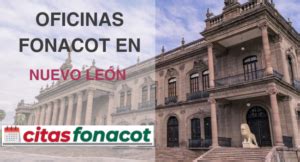 Fonacot En Nuevo Le N Direcciones Tel Fonos Y Horarios