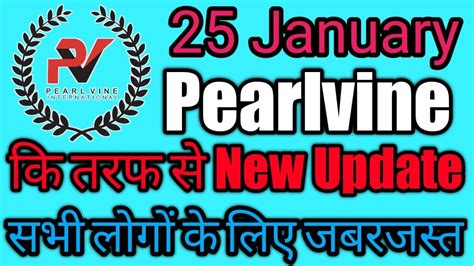 Pearlvine International New Update Today Pearlvine International