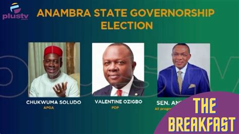 Anambra State Governorship Election THE BREAKFAST YouTube