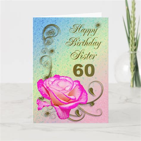 Elegant Rose 60th Birthday Card For Sister Zazzle