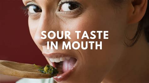 sour taste  mouth ayur times