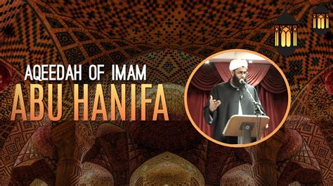 Aqeedah of Imam Abu Hanifa- Mufti Abdur Rahman ibn Yusuf - YouTube