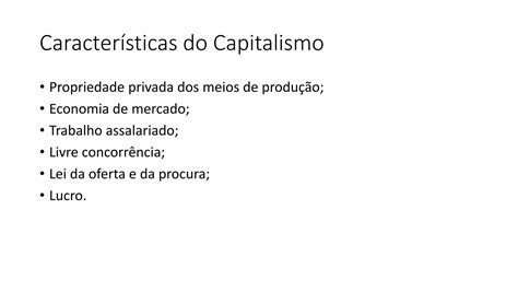 São Características Essenciais Para A Existência Do Capitalismo - Fases do Capitalismo e suas características | PPTX