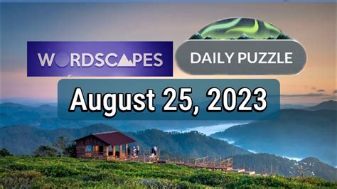 Wordscapes Daily Puzzle August 25 2023 Gameplay Answers Solution