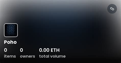 Poho - Collection | OpenSea