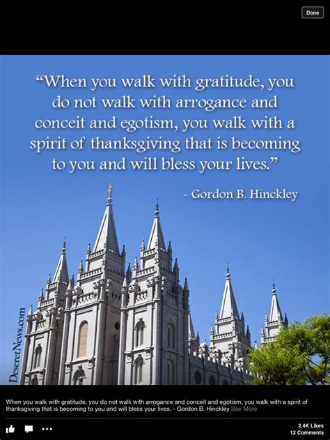 Gratitude President Hinckley Mormon Quotes Lds Quotes Religious