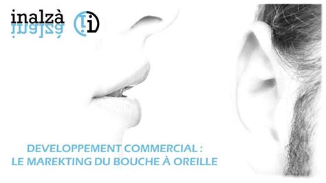 Le Marketing De Bouche à Oreille Réseau Entreprendre Seine Et Marne