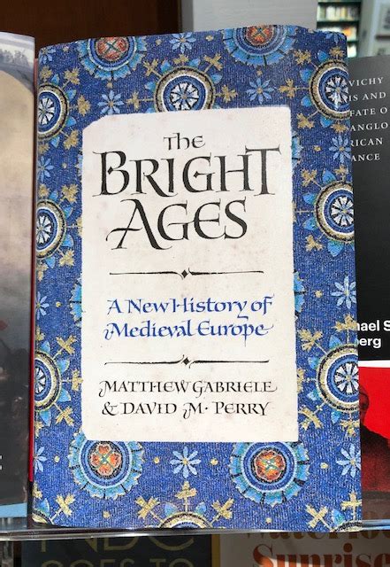The Bright Ages A New History Of Medieval Europe