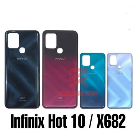 Jual BACKDOOR BACKCASE TUTUP BELAKANG CASING INFINIX X682 HOT 10 ORIGINAL Shopee Indonesia